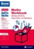 Cover image - Bond SATs Skills: Maths Workbook: Measurement, Geometry & Statistics 10-11 Years